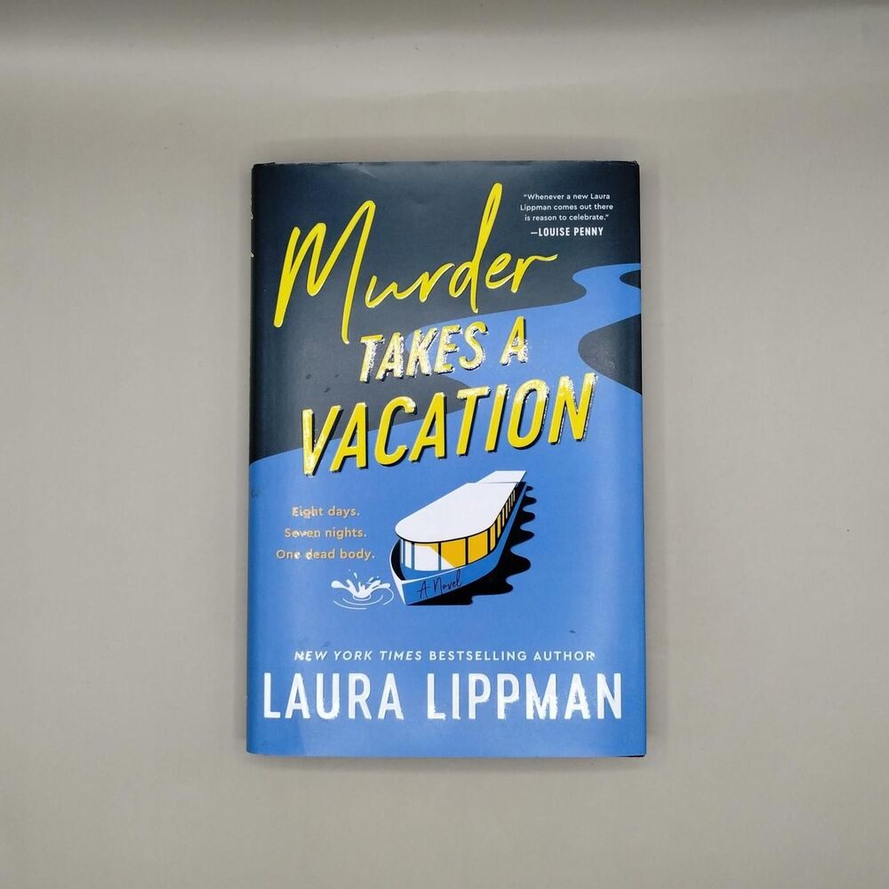 Murder Takes a Vacation by Laura Lippman